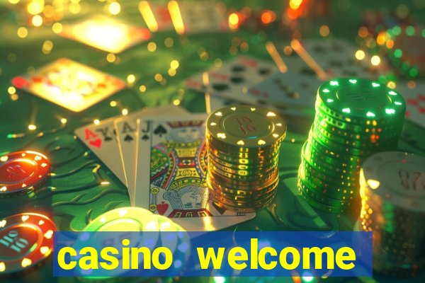 casino welcome bonus without deposit