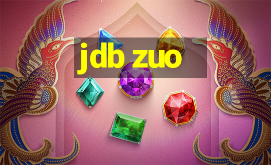 jdb zuo