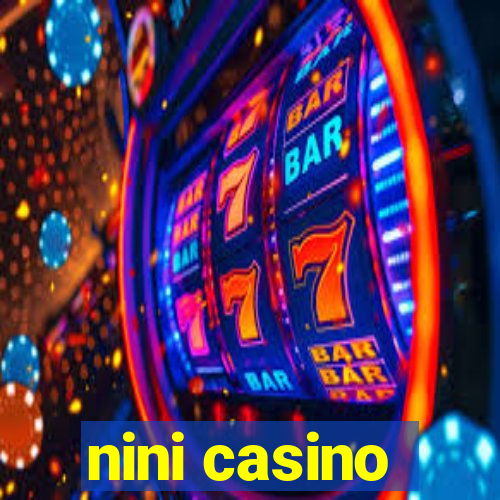 nini casino