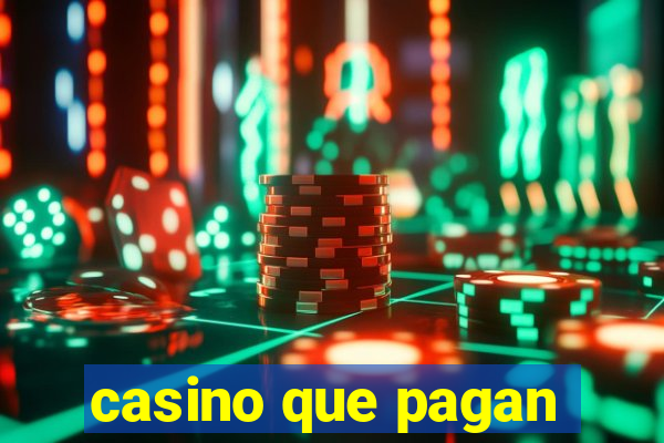 casino que pagan