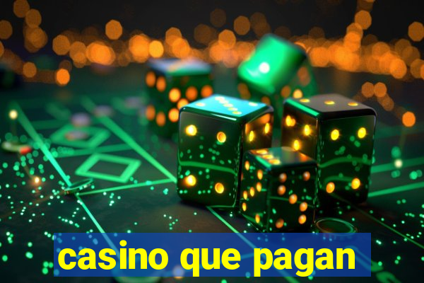 casino que pagan