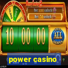 power casino