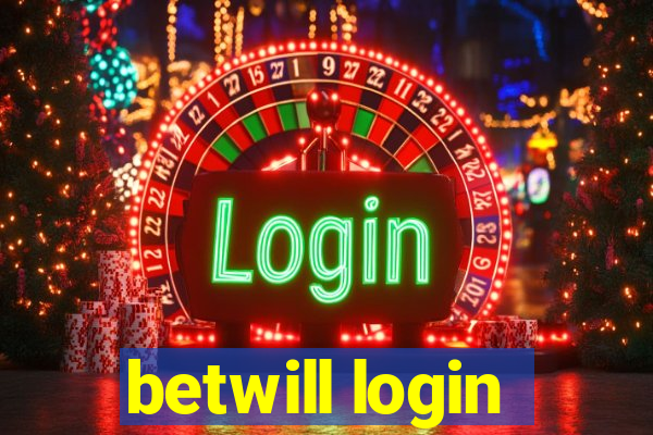 betwill login