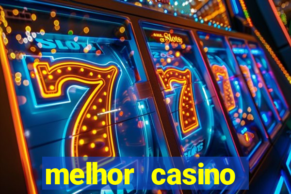 melhor casino online brasil