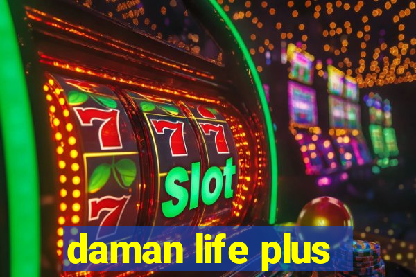 daman life plus