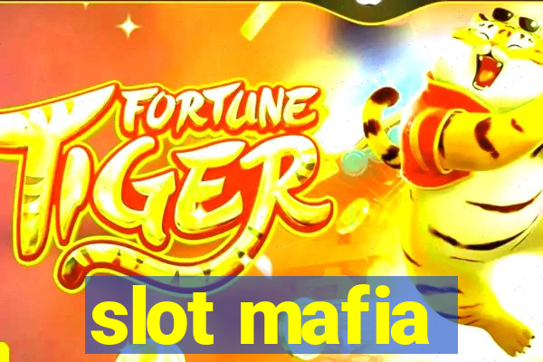 slot mafia