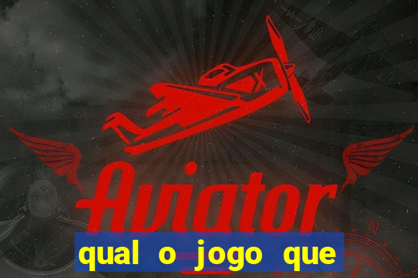 qual o jogo que tá dando dinheiro