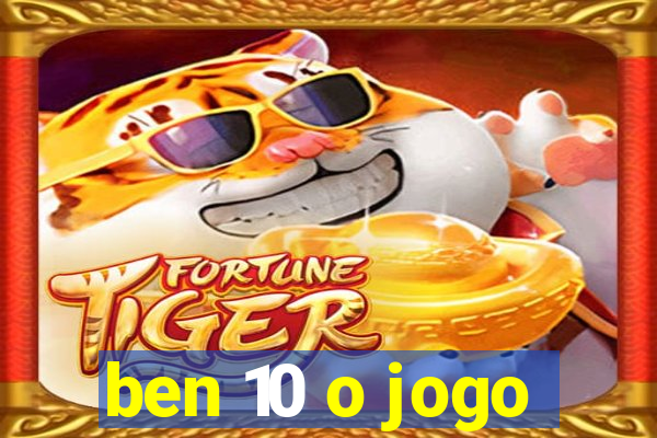 ben 10 o jogo