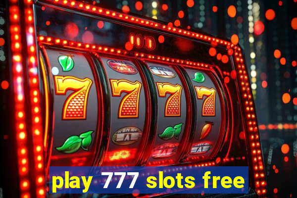 play 777 slots free