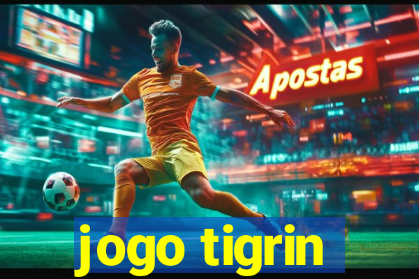 jogo tigrin