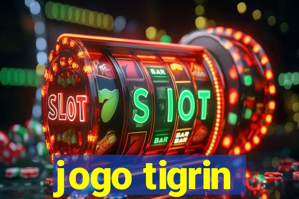 jogo tigrin