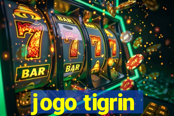 jogo tigrin