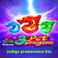 codigo promocional kto