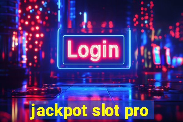 jackpot slot pro