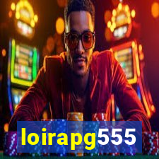 loirapg555