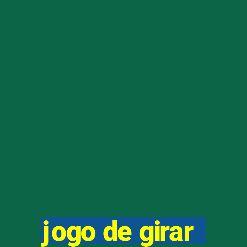 jogo de girar