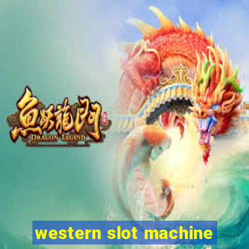 western slot machine