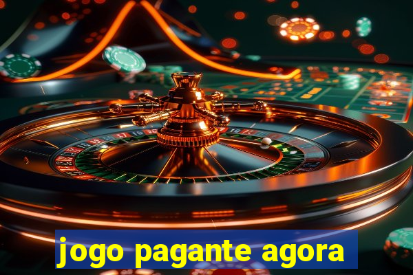 jogo pagante agora