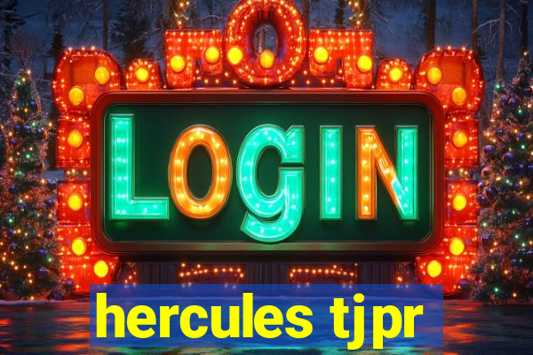 hercules tjpr