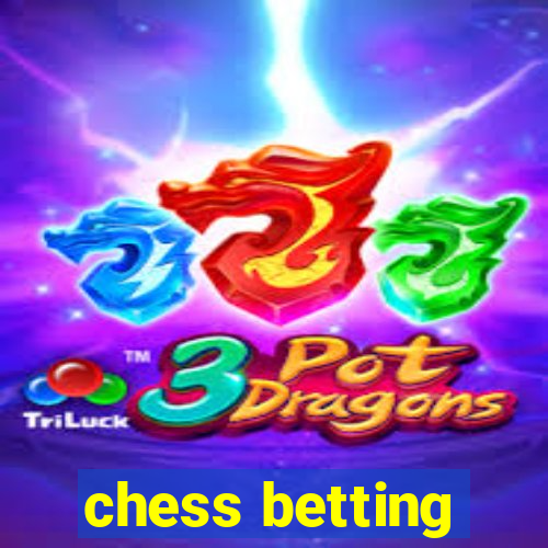 chess betting