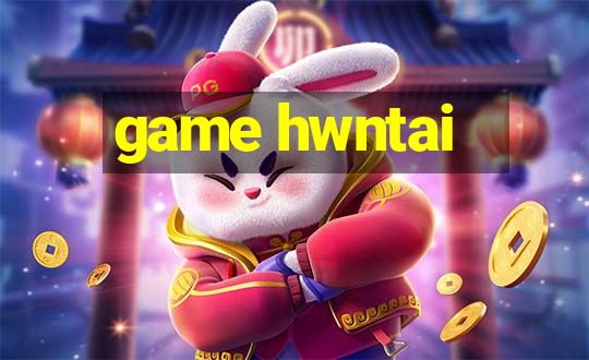 game hwntai