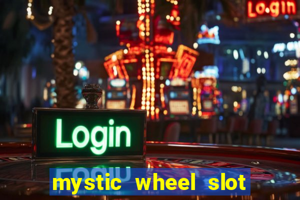 mystic wheel slot free play