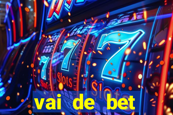 vai de bet gusttavo lima app