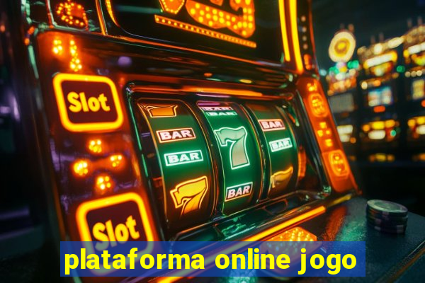 plataforma online jogo