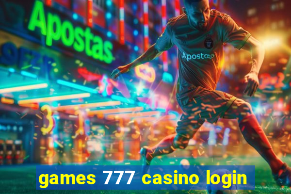 games 777 casino login