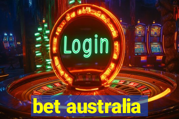 bet australia