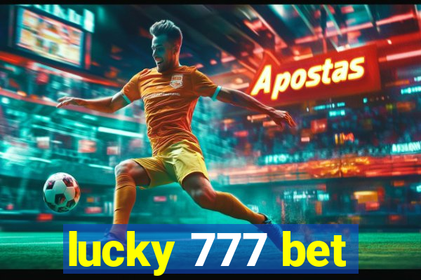 lucky 777 bet