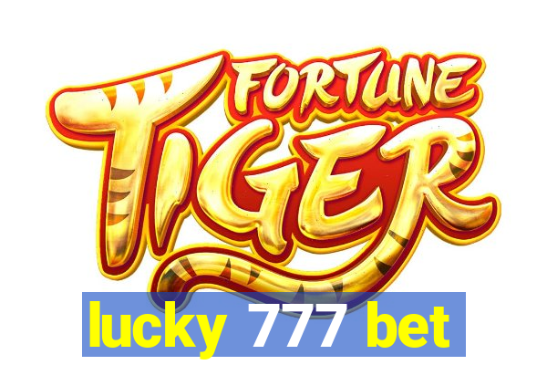 lucky 777 bet