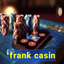 frank casin