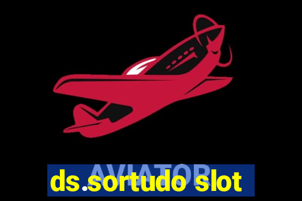 ds.sortudo slot