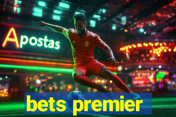 bets premier