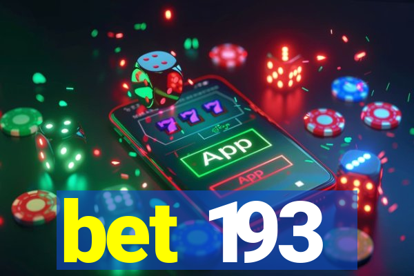 bet 193