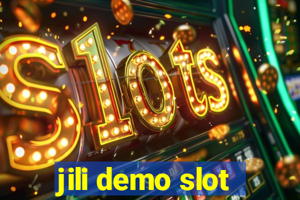 jili demo slot