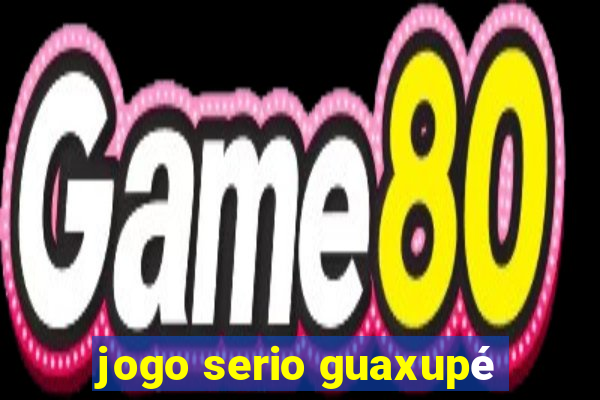 jogo serio guaxupé