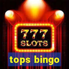 tops bingo