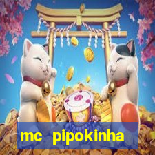 mc pipokinha privacy videos