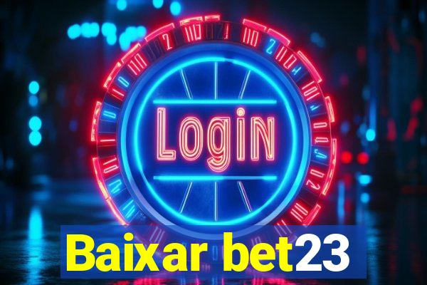 Baixar bet23