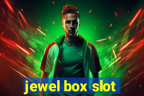 jewel box slot