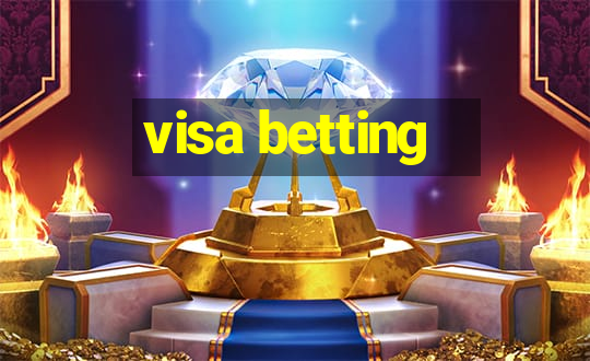 visa betting