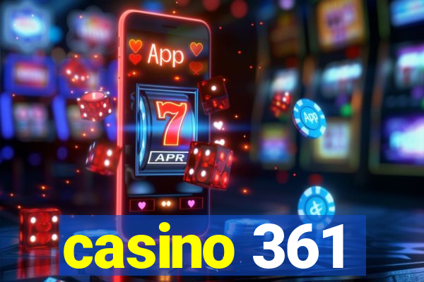 casino 361