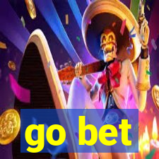 go bet