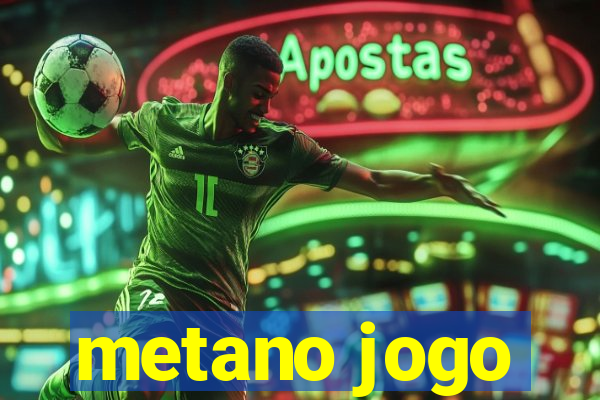 metano jogo