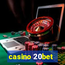 casino 20bet