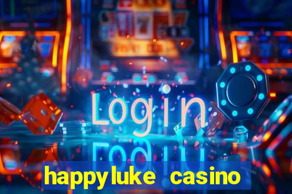 happyluke casino tr?c tuy?n