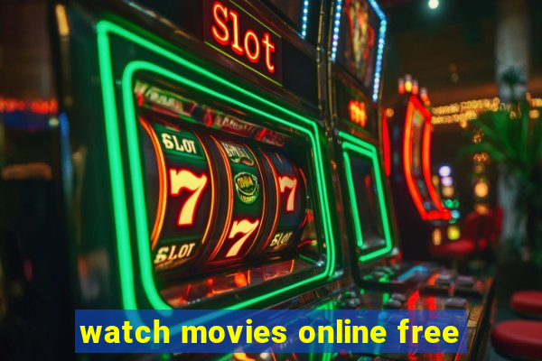 watch movies online free