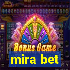 mira bet